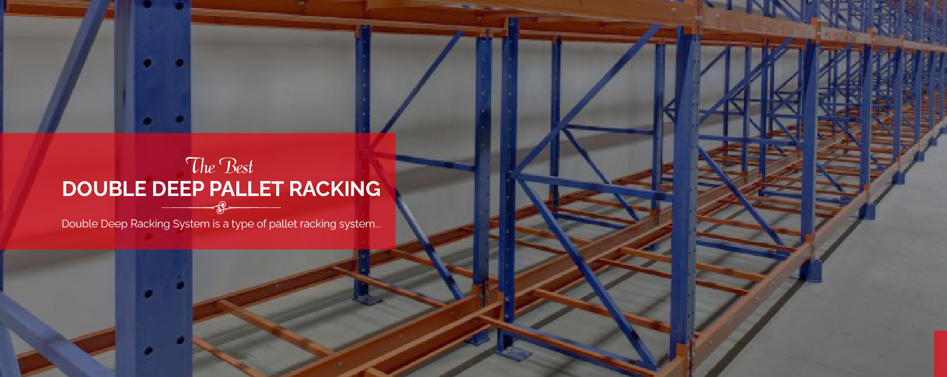 Double Deep Pallet Racking System Manufacturer/supplier in India