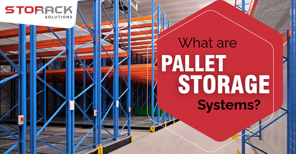 Pallet Storage Systems in India